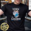 Alt Text: Hot I May Live In Iowa But I'm A Lions Fan Forever T-Shirt featuring bold graphics and vibrant colors, perfect for fans.