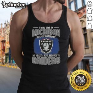 Stylish tank top featuring 'On Gameday, My Heart and Soul Belongs to Raiders' for Michigan fans.