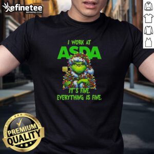 Alt Text: Nice Grinch Christmas Tree T-shirt from Asda, featuring a playful 'It's Fine, Everything Is Fine' design.