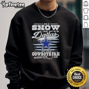 Cozy sweatshirt featuring 'Im a Cowboys fan wherever I am' design, perfect for Dallas fans celebrating winter.