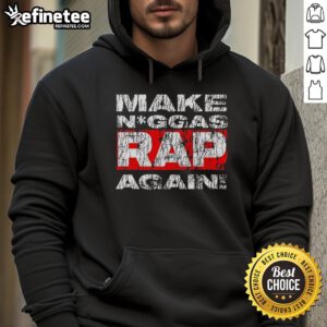Nice Make Niggas Rap Again Hoodie in black, featuring bold white text, perfect for hip-hop fans and streetwear enthusiasts.