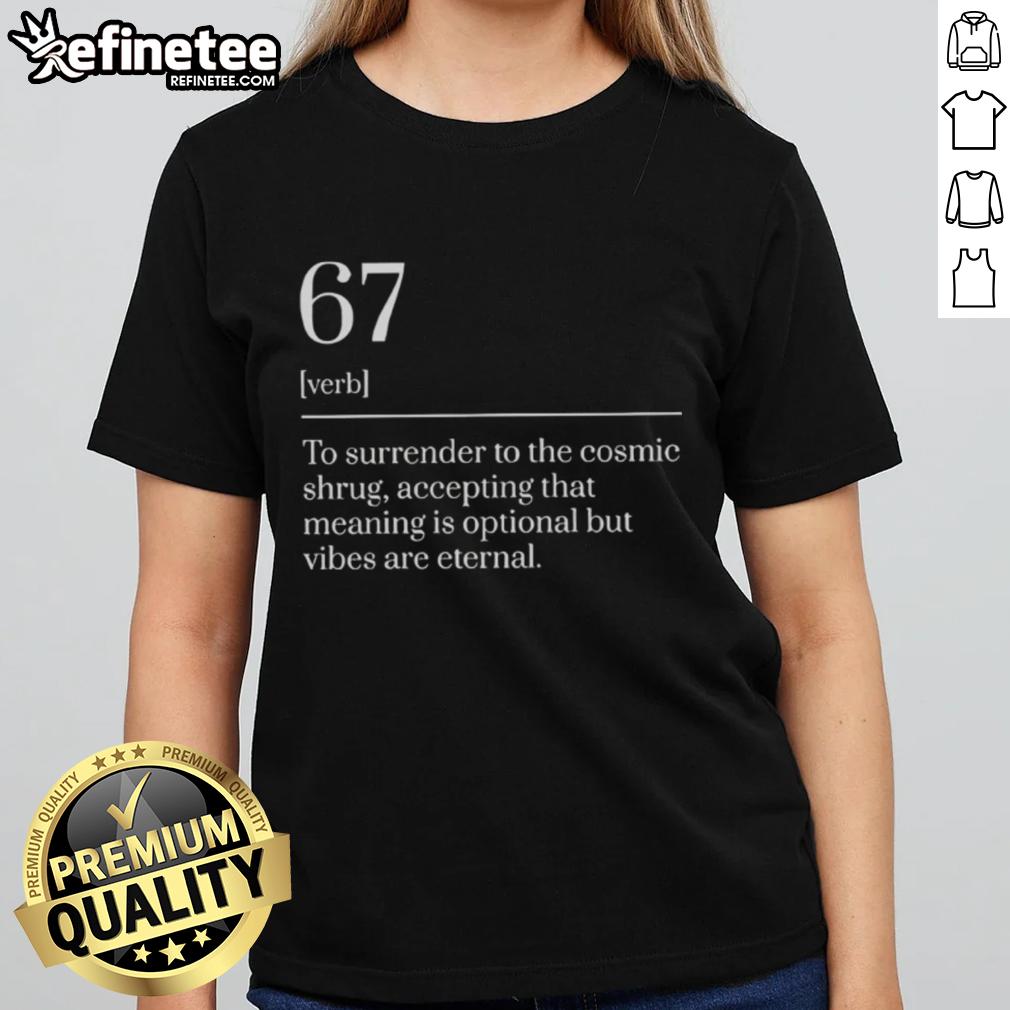 Nice Six Seven Number 67 meme dictionary definition on a stylish ladies tee, perfect for meme lovers.