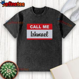 Alt Text: Nice Tom Home Economics Call Me Ishmael Washed T-Shirt featuring a stylish design and comfortable fit.