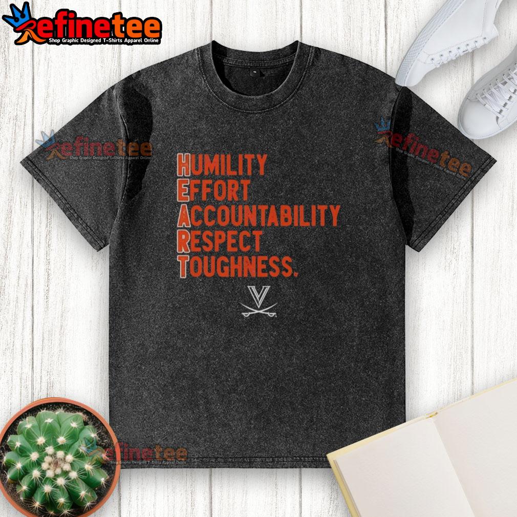 Nice Virginia Cavaliers Football H.E.A.R.T. washed t-shirt featuring values: Humility, Effort, Accountability, Respect, Toughness.