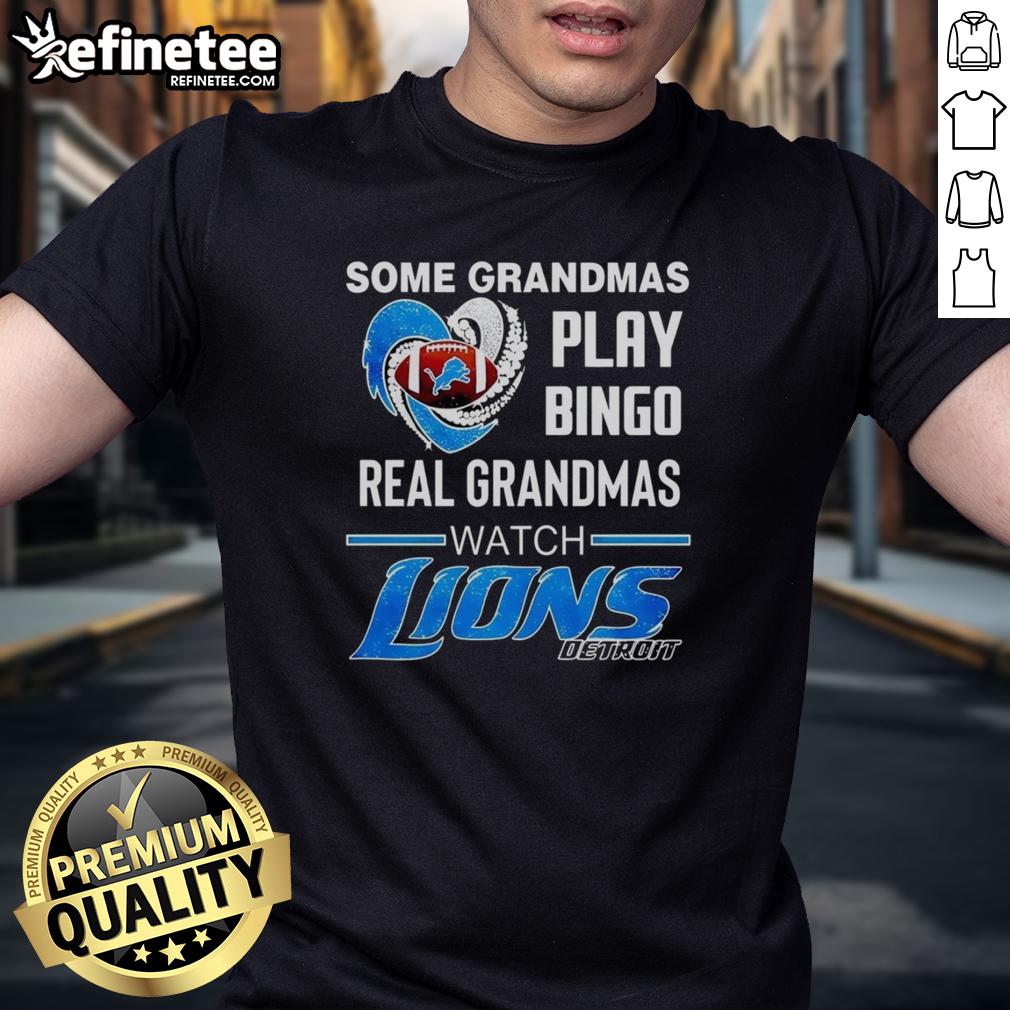 Official Some Grandmas Play Bingo Real Grandmas Watch Detroit Lions Football NFL T-Shirt design with vibrant graphics.