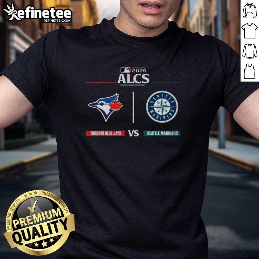 Official Toronto Blue Jays vs Seattle Mariners 2025 ALCS matchup MLB postseason game day T-shirt design featuring team logos.