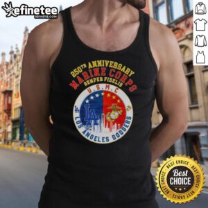 Alt Text: Premium 250th Anniversary Marine Corps Semper Fidelis U.S.M.C. tank top featuring Los Angeles Dodgers baseball skyline design.