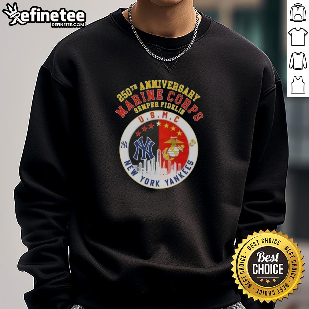 Alt Text: Premium 250th Anniversary Marine Corps Semper Fidelis U.S.M.C. sweatshirt featuring New York Yankees baseball skyline design.