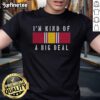 Alt Text: Premium Anchorman I'M Kind Of A Big Deal meme T-shirt featuring Brian Kerg and National Defense Service Medal design.