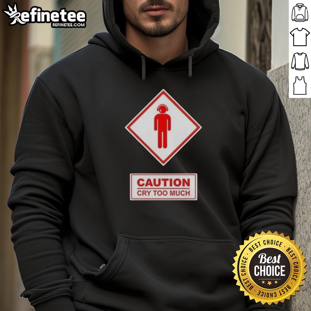 Premium Caution Cry Too Much Hoodie in black, featuring bold text design, perfect for casual streetwear style.