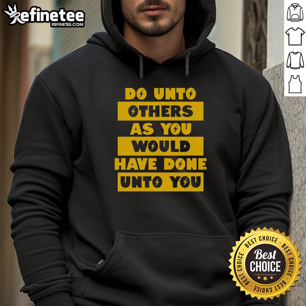 Premium 'Do Unto Others' hoodie featuring a stylish design and inspiring message for compassionate living.