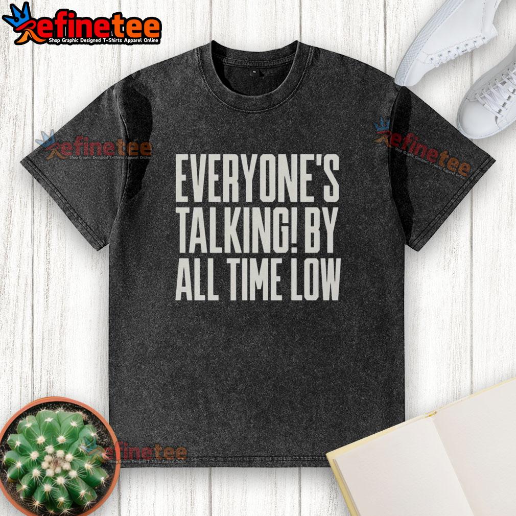 Premium Everyone's Talking By All Time Low Washed T-Shirt in soft cotton, featuring a trendy design for casual wear.