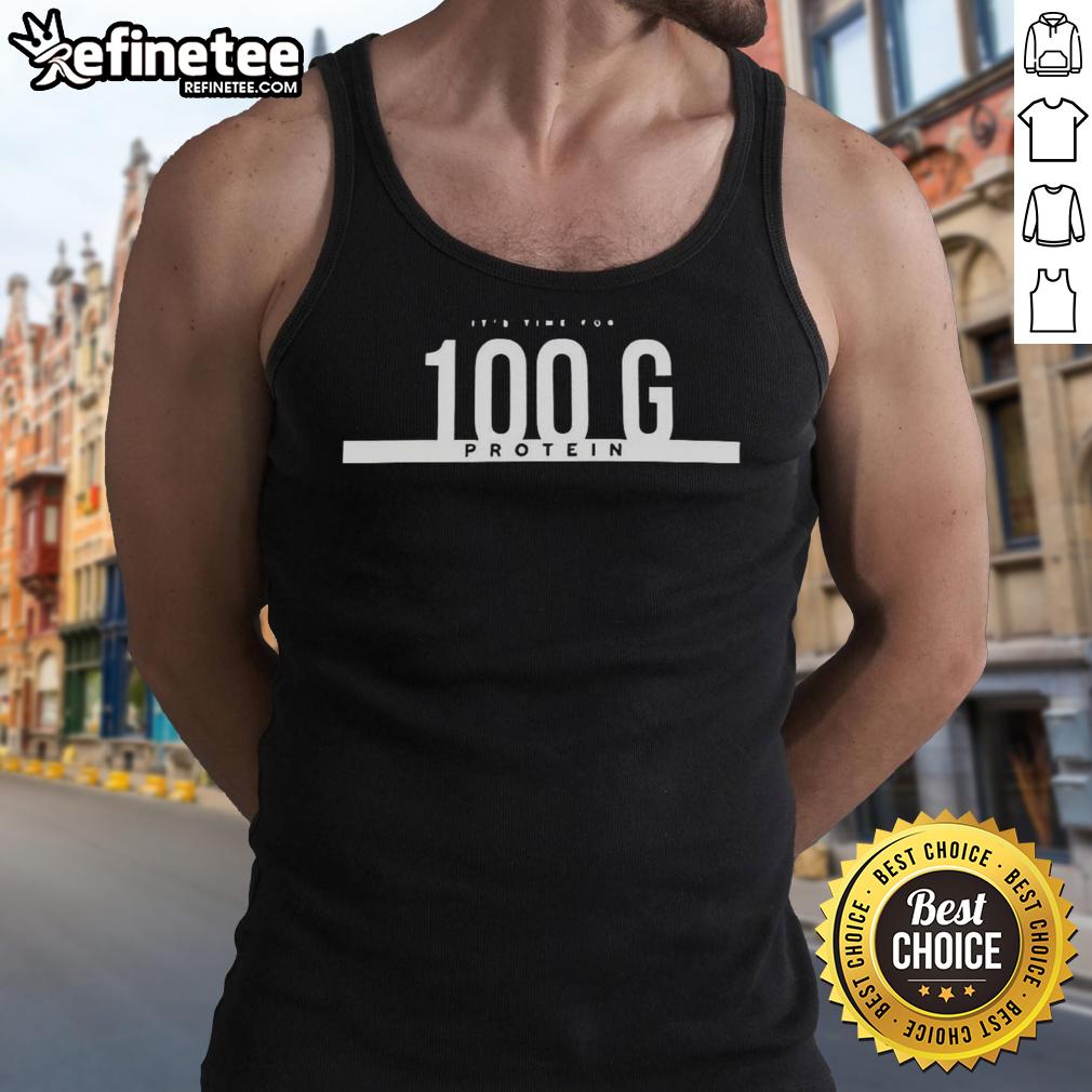 Premium 'It's Time for 100g Protein' tank top featuring a bold graphic, perfect for fitness enthusiasts and active wear.