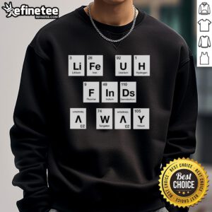 Premium Life Finds A Way sweatshirt in soft fabric featuring a stylish design, perfect for casual wear and comfort.