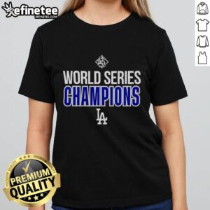 Premium Los Angeles Dodgers World Series Champions 2025 ladies tee, featuring team logo and stylish design for fans.