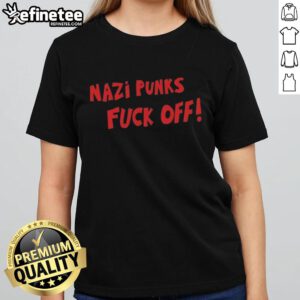 Premium Nazi Punks Fck Off Ladies Tee featuring bold graphic design on a stylish women's shirt, perfect for punk fashion.