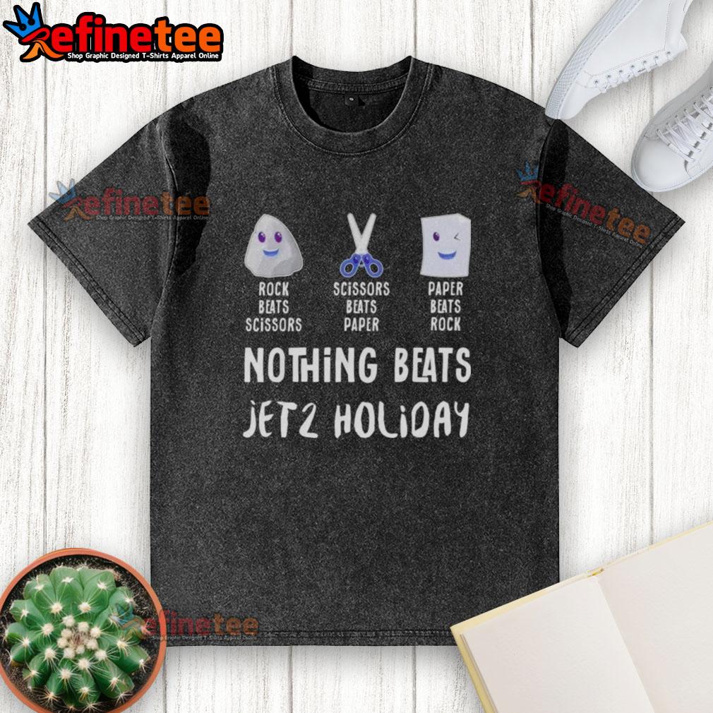 Premium Nothing Beats Jet 2 Holiday t-shirt featuring the classic Rock, Paper, Scissors game design.