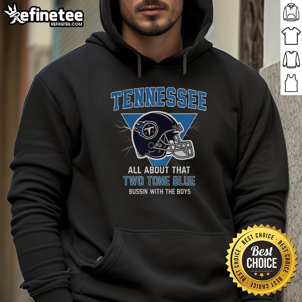 Premium Tennessee Titans football hoodie featuring 'Two Tone Blue' design and 'Bussin With The Boys' logo.