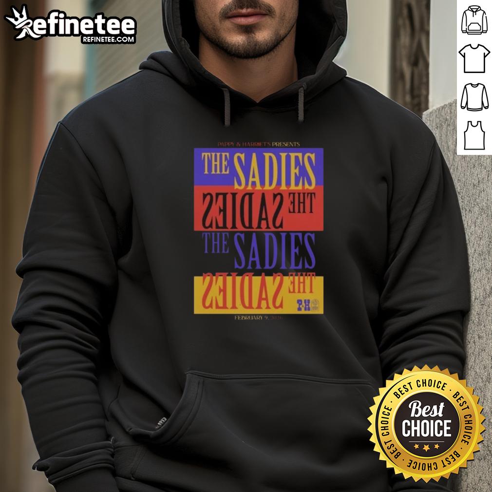 Premium The Sadies Pioneertown CA Feb 9 2026 Tour Hoodie featuring vibrant graphics and a cozy fit for fans.