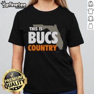 Premium 'This Is Bucs Country' Ladies Tee featuring bold graphics perfect for Tampa Bay Buccaneers fans.