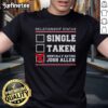 Funny 'Single Taken Mentally Dating Josh Allen' Buffalo Bills T-Shirt, perfect for fans of the NFL and Josh Allen.