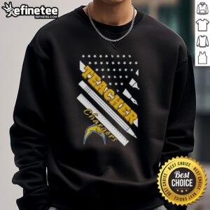 Nice-Los-Angeles-Chargers-Football-X-Teacher-American-Flag-Sweatshirt