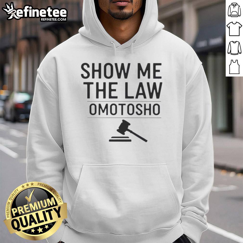 Nice Show Me The Law Omotosho Hoodie in stylish design, perfect for casual wear and showcasing your unique style.