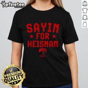 Alt Text: Official Ohio State Buckeyes Football Julian Sayin For Heisman Ladies Tee featuring team colors and logo.