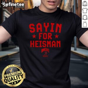 Alt Text: Official Ohio State Buckeyes Football Julian Sayin For Heisman T-Shirt featuring team colors and logo design.
