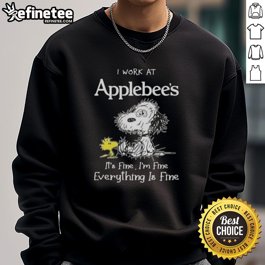 Alt Text: Official Tired Snoopy and Woodstock sweatshirt with 'I Work at Applebee's, It's Fine, I'm Fine, Everything is Fine' design.