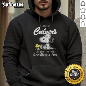 Alt Text: Official Tired Snoopy and Woodstock hoodie featuring 'I work at Culver's, it's fine, I'm fine, everything is fine' design.