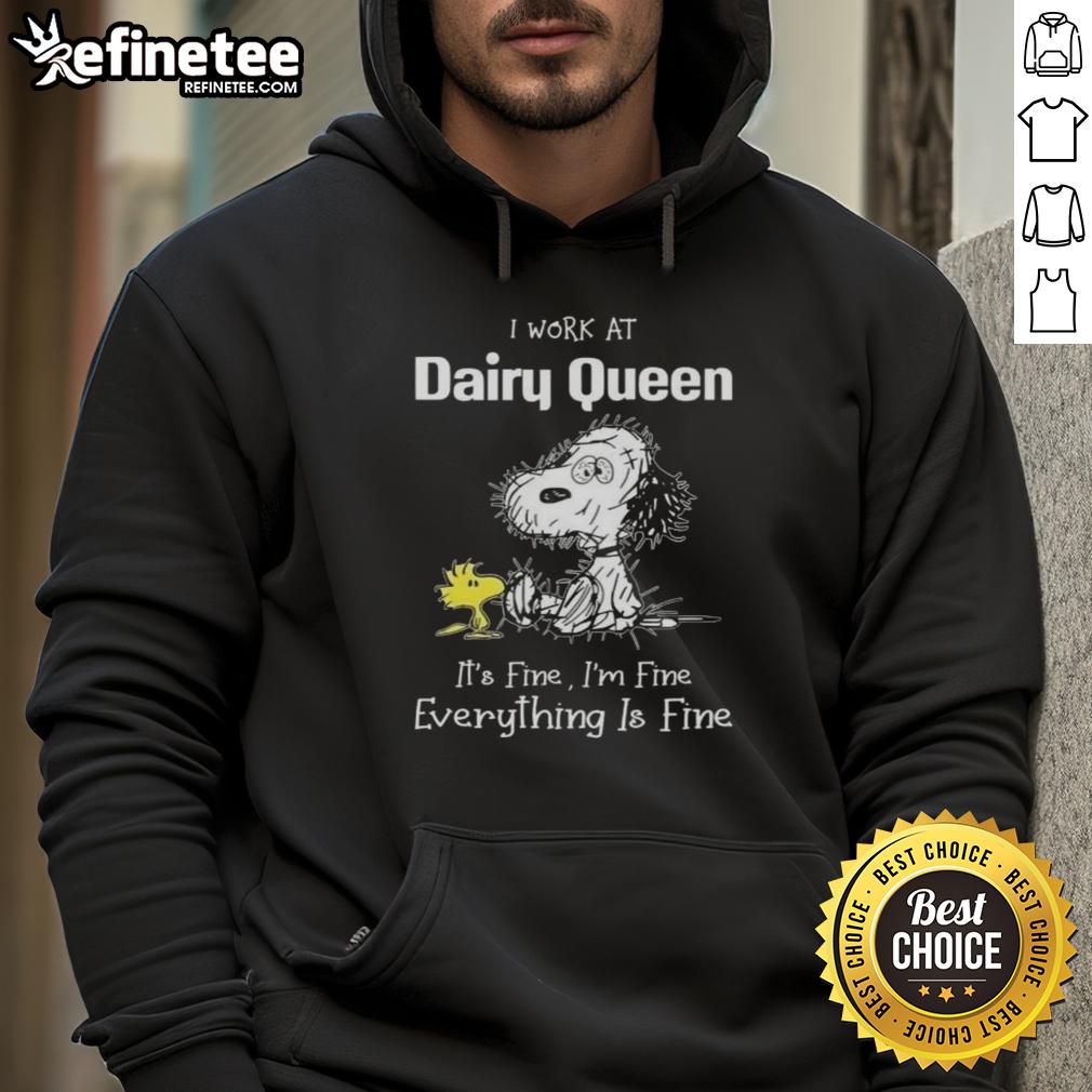 Official Tired Snoopy and Woodstock hoodie: 'I Work at Dairy Queen, It's Fine, I'm Fine, Everything is Fine' design.
