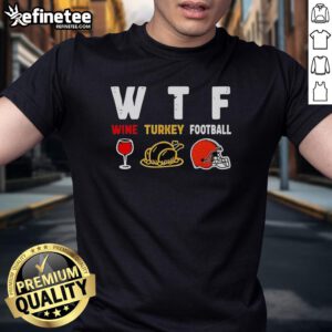 Alt Text: Official Wine Turkey Cleveland Browns Football Thanksgiving T-Shirt featuring festive design and team logo.