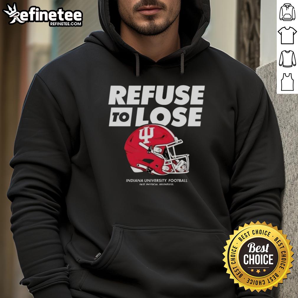 Alt Text: Premium Indiana Hoosiers Football Refuse to Lose Helmet Hoodie showcasing team spirit and stylish design for fans.