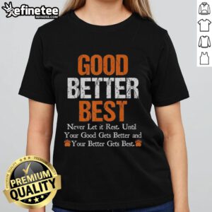 Vintage Chicago Bears ladies tee featuring the 'Awesome Good Better Best' quote in stylish design.
