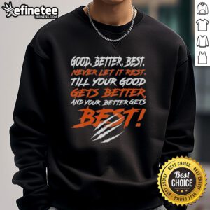 Chicago Bears sweatshirt with 'Awesome Good Better Best' slogan, perfect for fans showing team spirit.