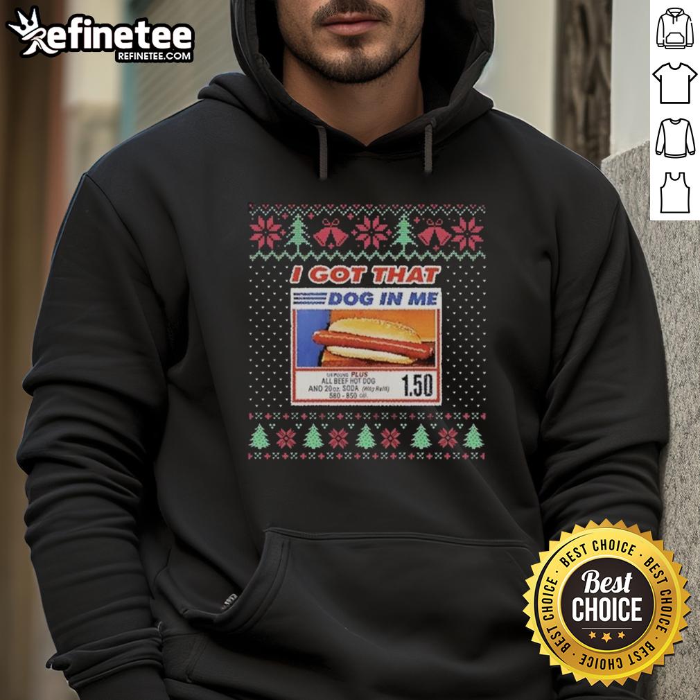 Alt Text: Awesome I Got That Dog In Me hoodie featuring an all-beef hot dog and soda design, perfect for Christmas celebrations.