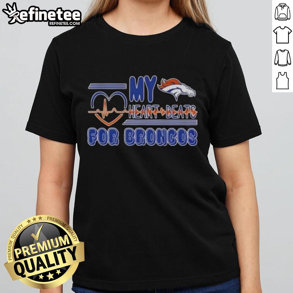 Alt Text: Ladies tee featuring 'My Heart Beats for Denver Broncos Football' design, perfect for passionate fans.