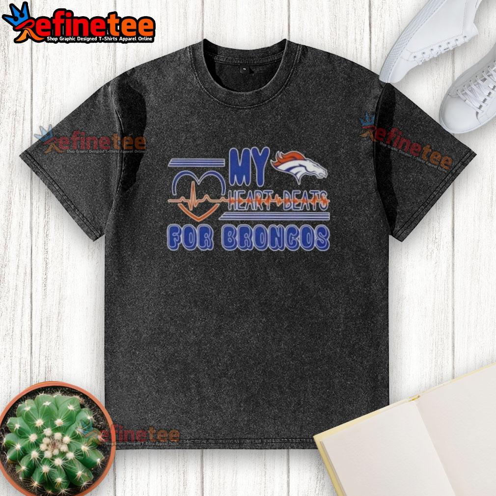 Alt Text: Awesome My Heart Beats for Denver Broncos Football washed t-shirt featuring team colors and logo, perfect for fans.