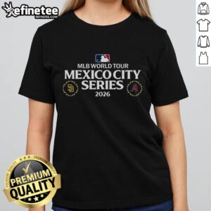 Official San Diego Padres vs Arizona Diamondbacks 2026 MLB World Tour Mexico City Series ladies tee, showcasing team logos.