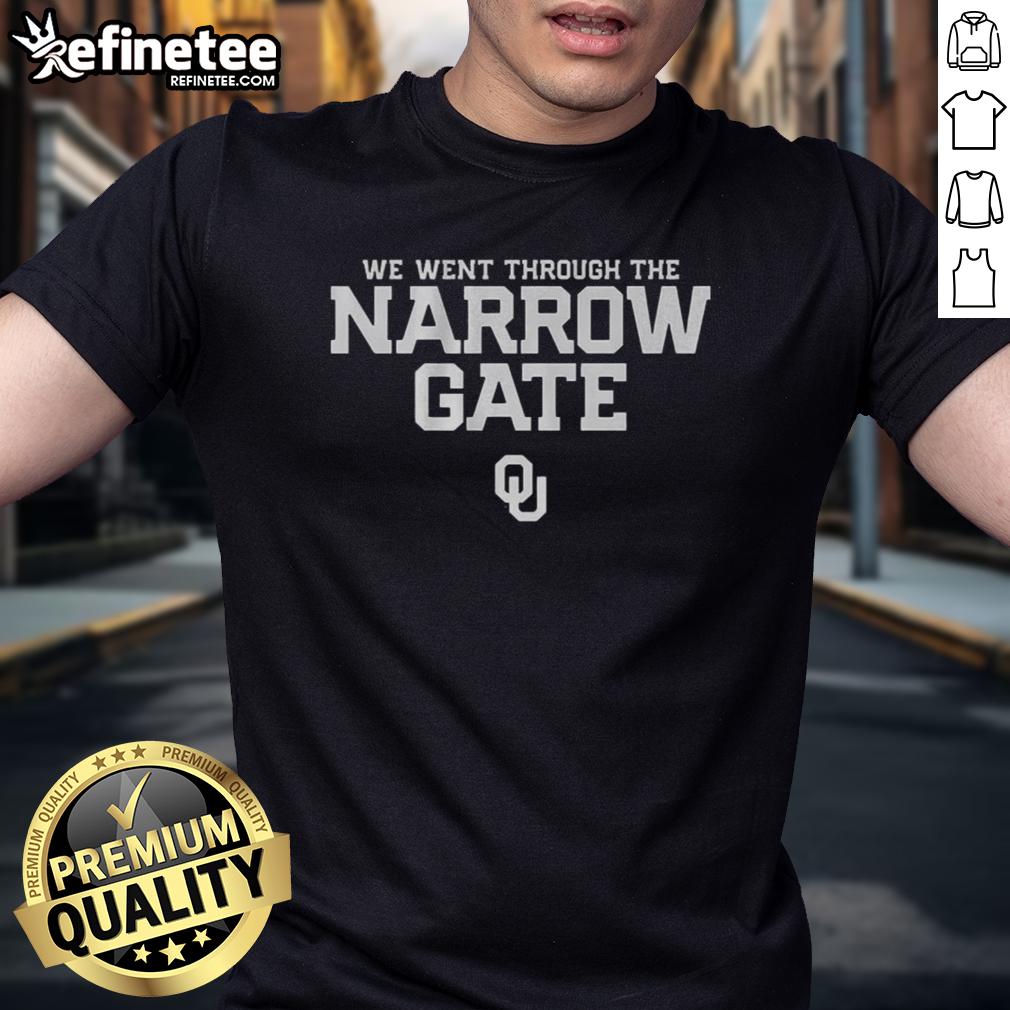Awesome Oklahoma Sooners Football T-Shirt featuring 'We Went Through The Narrow Gate' design for fans.