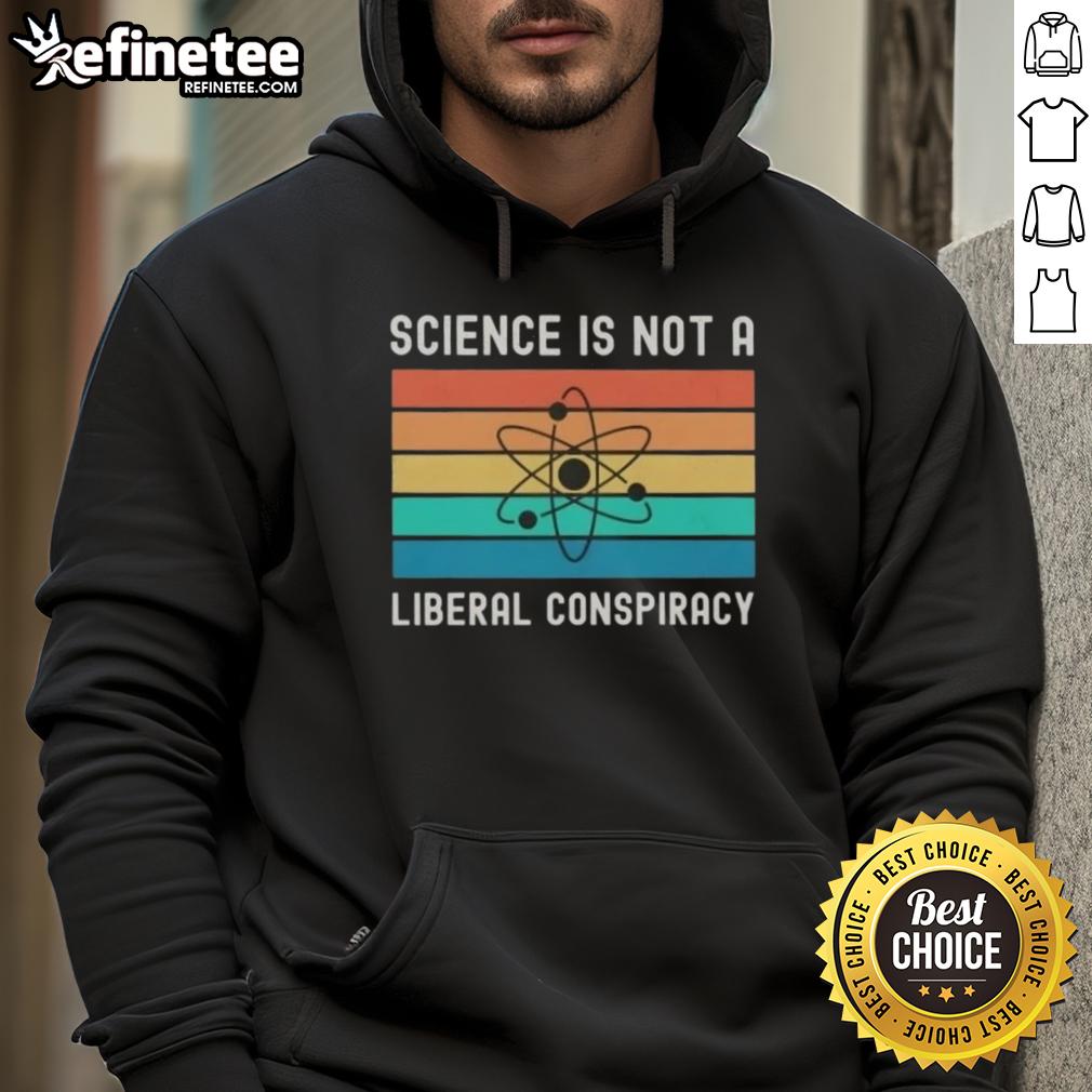 Awesome Science Is Not A Liberal Conspiracy Retro Hoodie in vibrant colors, perfect for science enthusiasts and advocates.