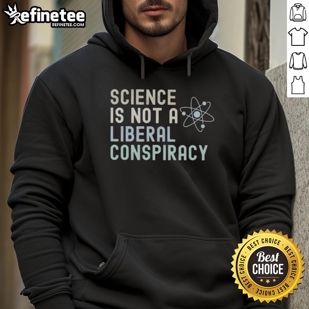 Vintage hoodie featuring 'Awesome Science Is Not A Liberal Conspiracy' slogan, perfect for science enthusiasts and casual wear.