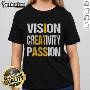 Awesome Vision Creativity Passion Letter Ladies Tee showcasing stylish design and vibrant colors for creative women.