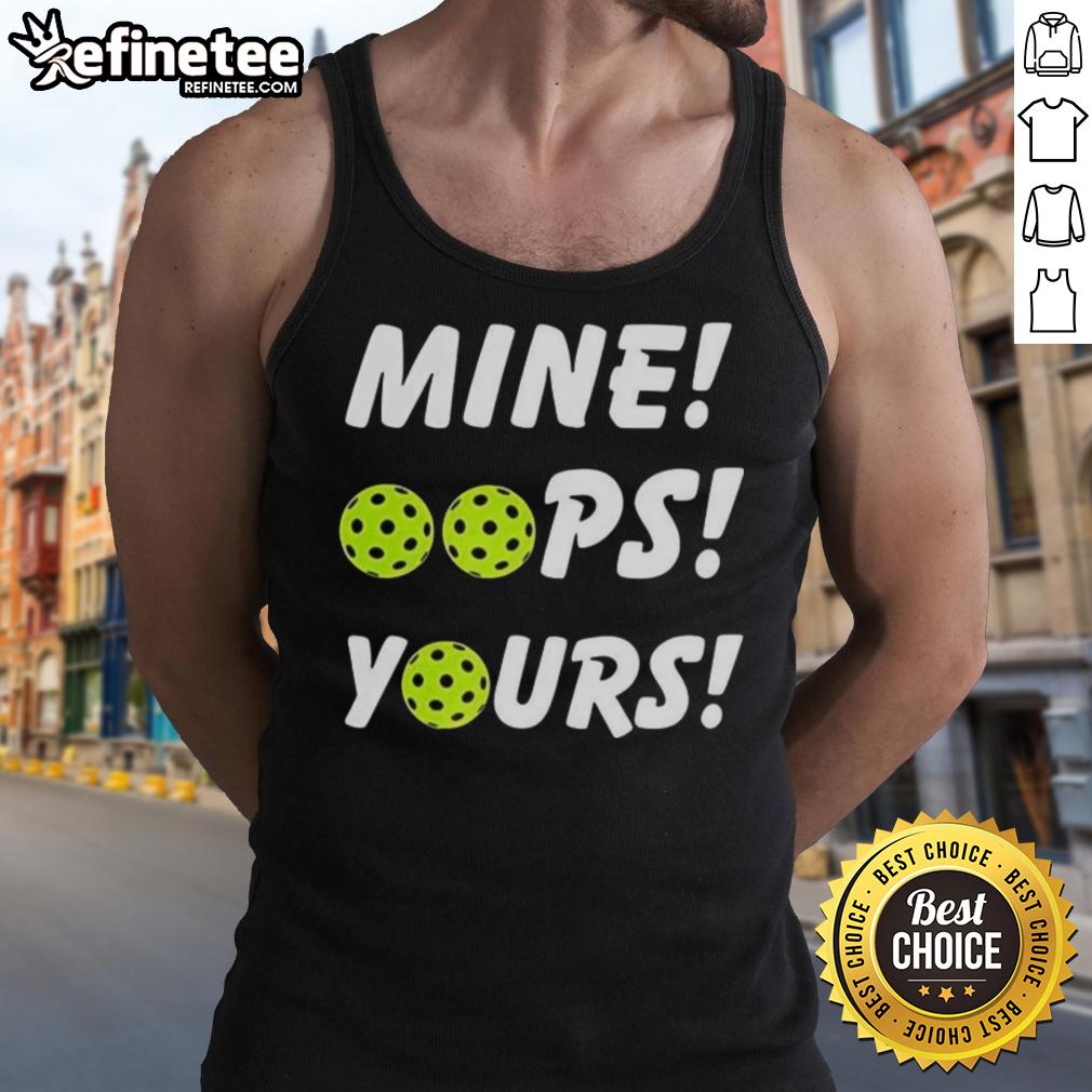 Alt text for 'Good-Mine-Oops-Yours-Pickleball-Tank-Top': Stylish Good Mine Oops Yours Pickleball tank top in vibrant colors, perfect for players.
