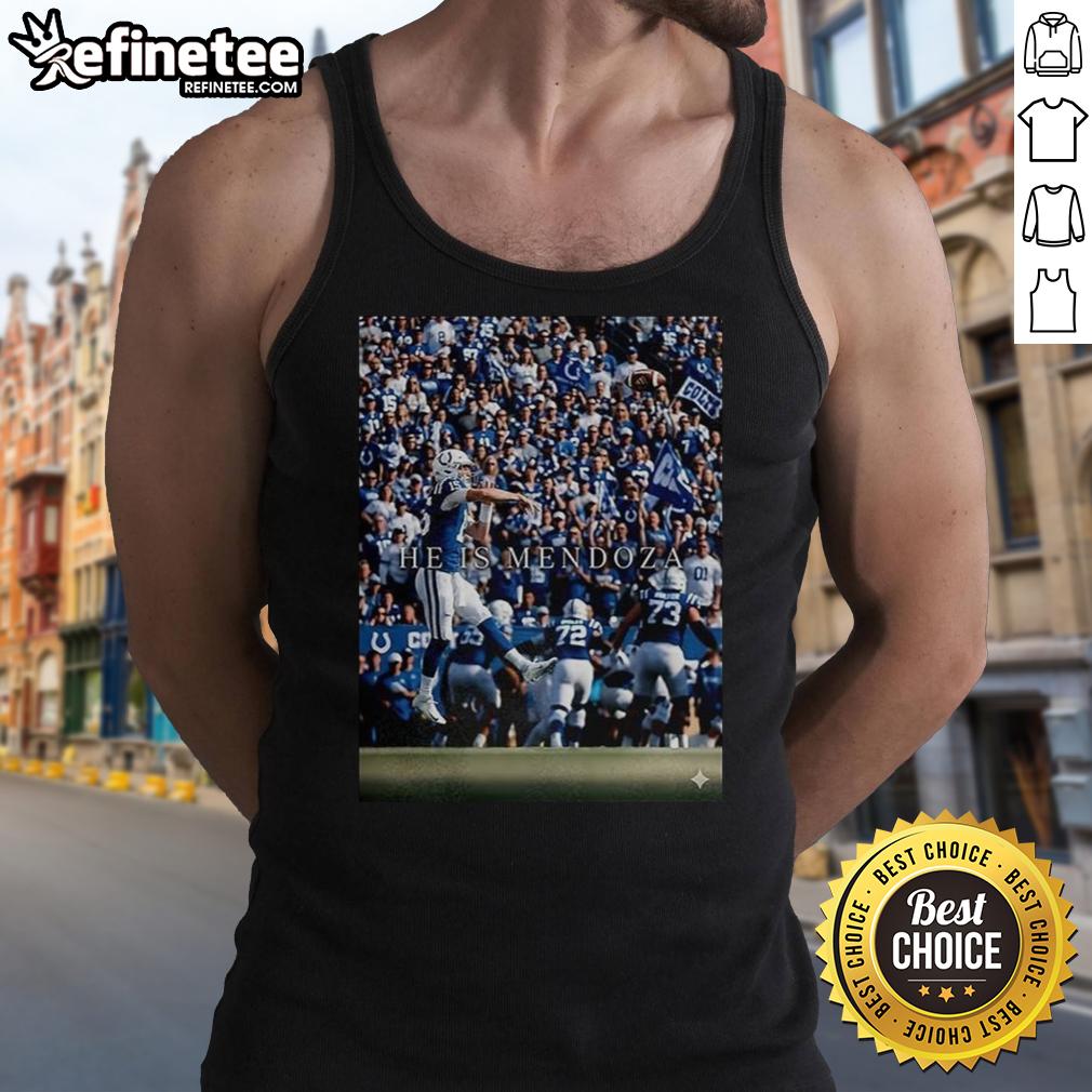 Alt Text: Stylish Hot Indianapolis Colts He Is Mendoza tank top featuring team colors and logo, perfect for game day wear.