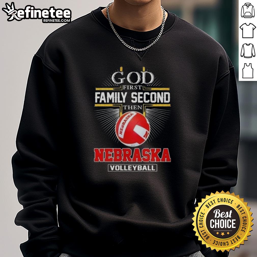 Nice Cross God First Family Second Nebraska Volleyball Sweatshirt featuring a stylish design for sports fans.