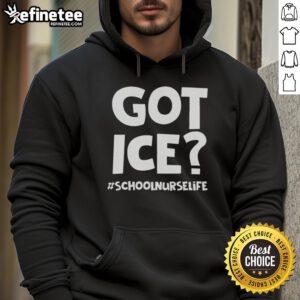 Nice Got Ice School Nurse Life Hoodie in vibrant colors, perfect for school nurses showcasing their profession with style.
