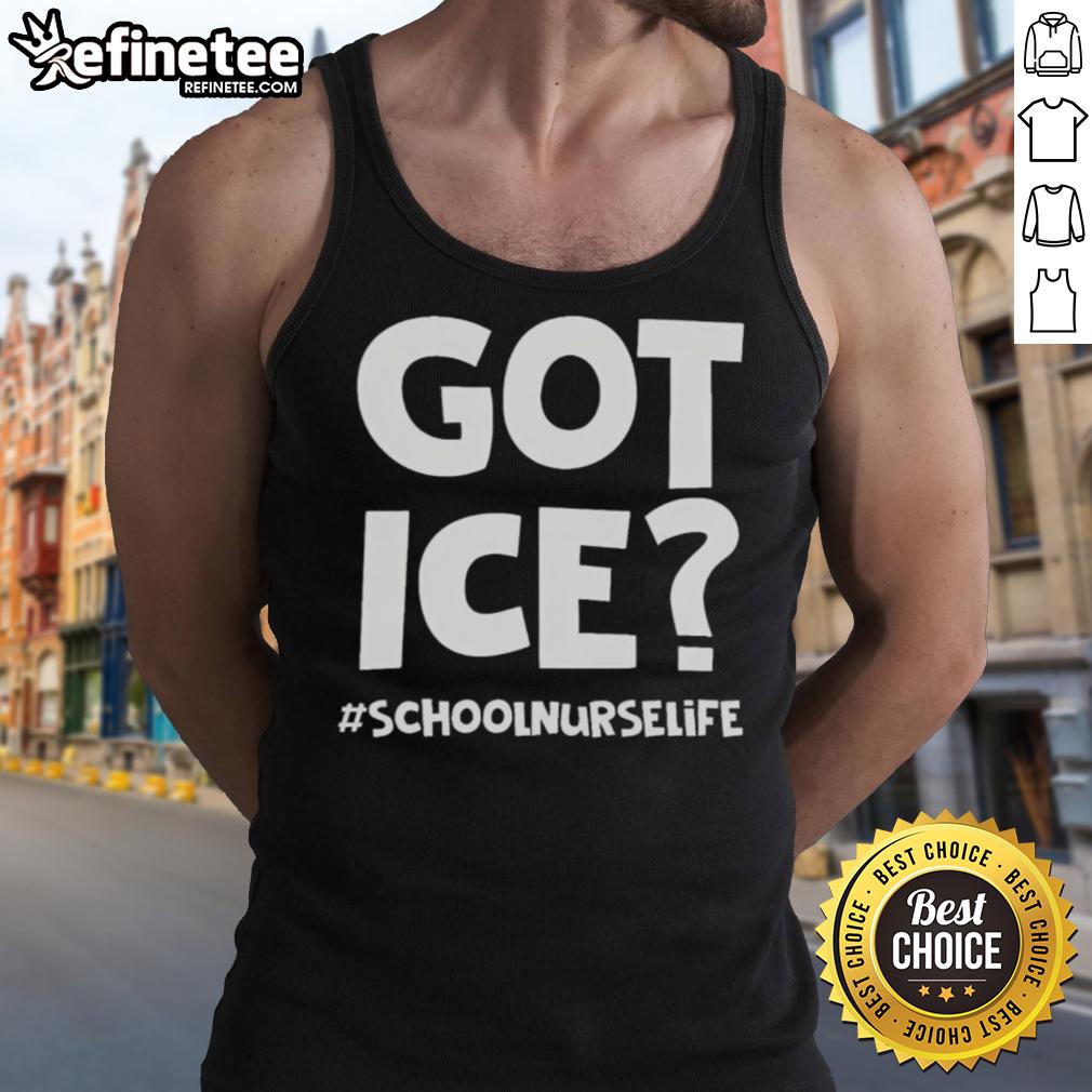 Nice Got Ice School Nurse Life Tank Top featuring a fun design for school nurses, perfect for casual wear.