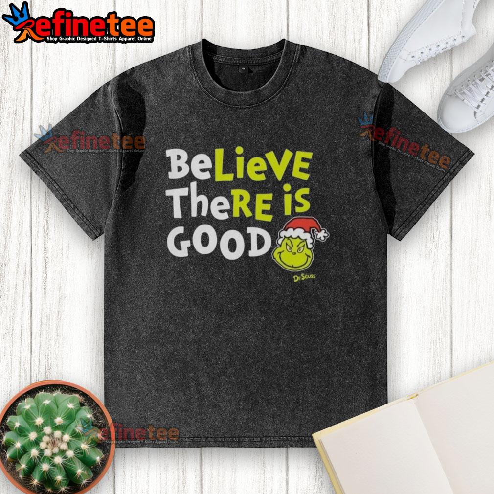 Alt Text: Nice Grinch Believe There Is Good washed t-shirt featuring a whimsical design perfect for holiday celebrations.